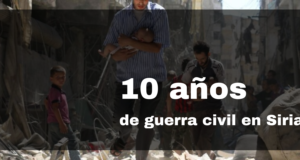 Diez años de la guerra civil en Siria: las claves del conflicto guerra siria diez años