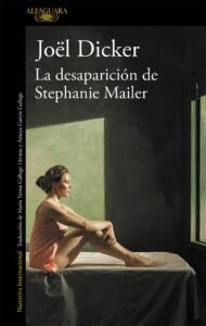 Portada de La desaparición de Stephanie Mailer de Joel Dicker