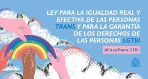 Ley Trans: estas son las claves del proyecto aprobado por el Gobierno ley trans españa