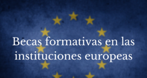 Formarse en la Unión Europea, un sueño que puede ser realidad becas para estudiar en la unión europea