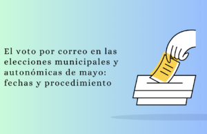 Pasos para solicitar el voto por correo en las elecciones municipales y autonómicas de mayo 2023 solicitar el voto por correo 2023 elecciones municipales y autonómicas